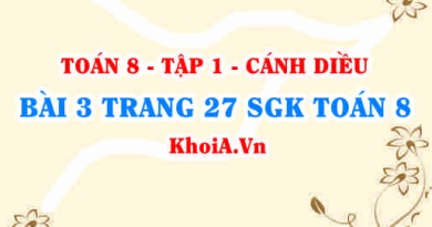 Bài 3 trang 27 SGK Toán 8 tập 1 Cánh Diều